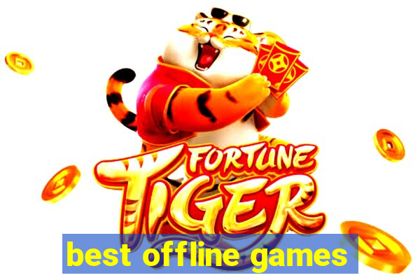 best offline games